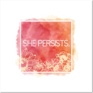 She Persists. Posters and Art